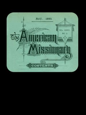 [Gutenberg 60775] • The American Missionary — Volume 37, No. 5, May, 1883